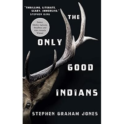 The Only Good Indians