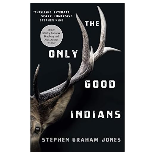 The Only Good Indians