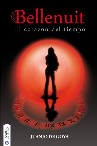 Télécharger El corazón del tiempo: Bellenuit 1 (Spanish Edition) PDF