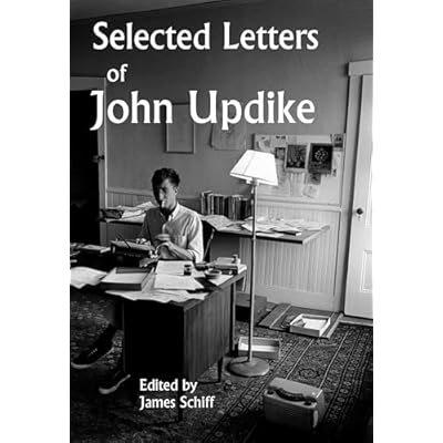 Selected Letters of John Updike