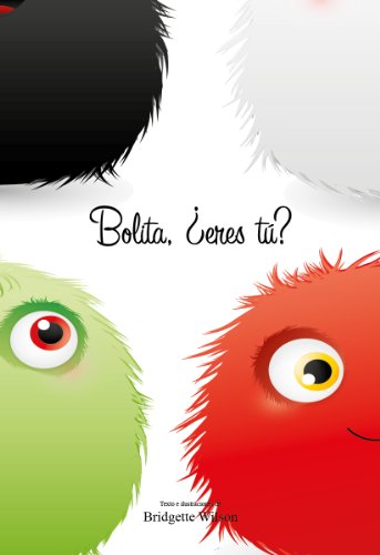 Bolita, ¿eres tú? (Furry Friends nº 2)