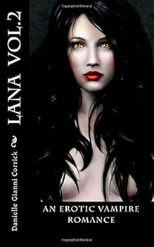Paperback Lana (Erotic Vampire Romance, Vol. 2) Book