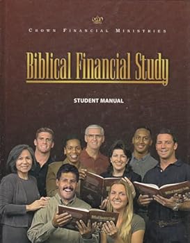 Hardcover Biblical Financial Study (Crown Financial Ministries: Student Manual) Book