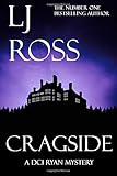 Cragside: A DCI Ryan Mystery (The DCI Ryan Mysteries)