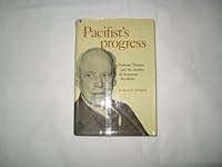Pacifist's Progress: Norman Thomas and the Decline of American Socialism 0812901525 Book Cover
