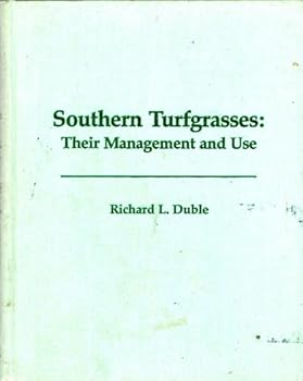 Hardcover Southern turfgrasses: Their management and use Book