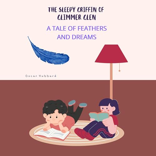 『The Sleepy Griffin of Glimmer Glen』のカバーアート