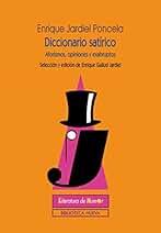 DICCIONARIO SATÍRICO (LITERATURA DE HUMOR)