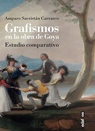 Grafismos En La Obra De Goya: Estudio Comparativo