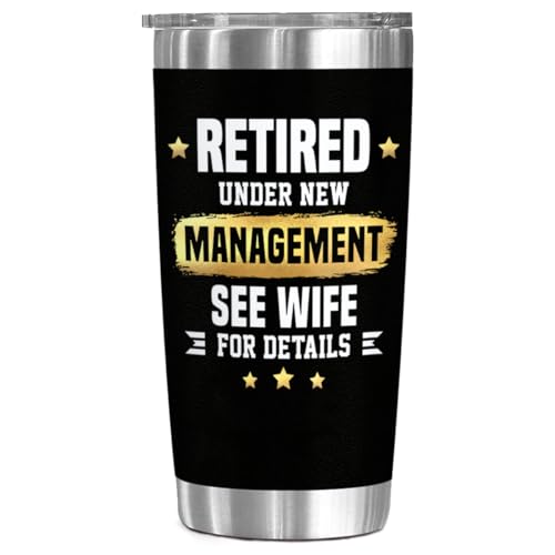 Retirement Gifts for Men - Retired Under New Management See Wife Tumbler