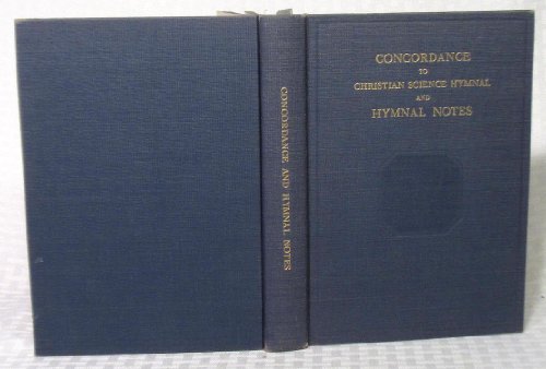 Concordance to Christian Science Hymnal and Hym... B000REYOJM Book Cover