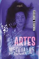 Artes Disociadas 8417654186 Book Cover