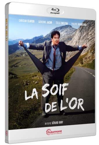 La Soif De L'Or