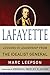 Lafayette: Lessons in Leadership from the Idealist General