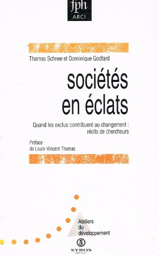 SOCIETES EN ECLAT