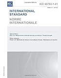 IEC 60793-1-31 Ed. 3.0 b:2019, Third Edition: Optical fibres - Part 1-31: Measurement methods and test procedures - Tensile strength