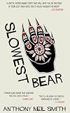 Slowest Bear (Slow Bear Book 3)