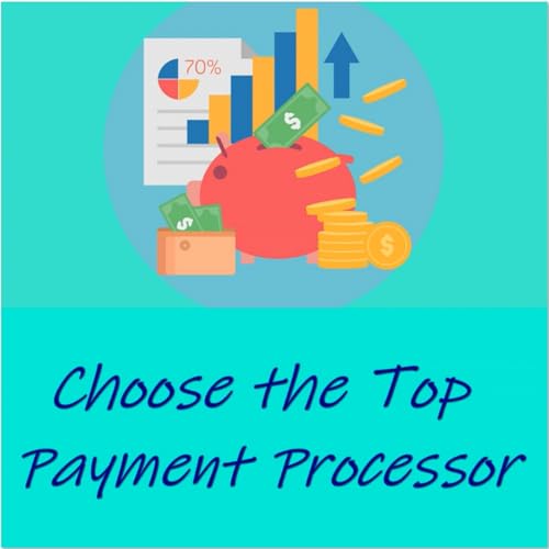 Choose the Top Payment Processor Podcast Por NOWO SNC arte de portada