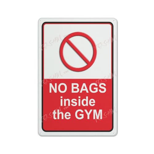 FOSHIN Placards Of Metal No Bags Inside The Gym Red Warning Polite Notice Indoor & Outdoor Use Safety Warning Sign 12""X8"", Acrylic9