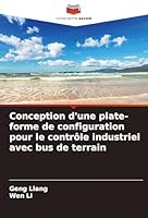 Conception d'une plate-forme de configuration pour le contrôle industriel avec bus de terrain (French Edition) 3639556453 Book Cover