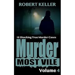 Murder Most Vile Volume 4 Audiolibro Por Robert Keller arte de portada