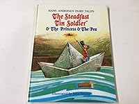 Steadfast Tin Soldier and the Princess and the Pea 0710505787 Book Cover