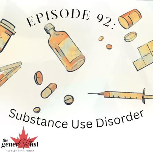 CCFP 105 Topic: Substance Use Disorders