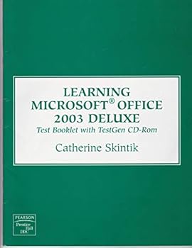 Learning Office 2003 Test Booklet with TestGen CD-ROM