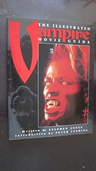 Paperback The Illustrated Vampire Movie Guide (Illustrated Movie Guide Series) Book