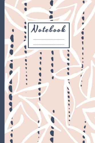 Notebook: Carnet de notes motif végétal, floral - 120 pages - Cadeau idéal pour elle