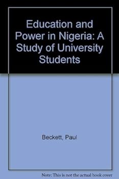Paperback Education and power in Nigeria: A study of university students Book