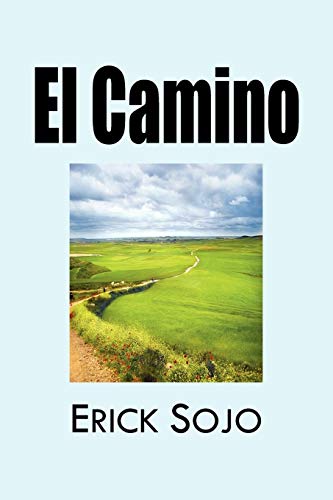 El Camino (Spanish Edition)