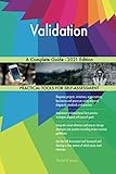 Validation A Complete Guide - 2021 Edition