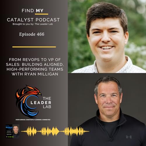 From RevOps to VP of Sales: Building Aligned, High-Performing Teams with Ryan Milligan