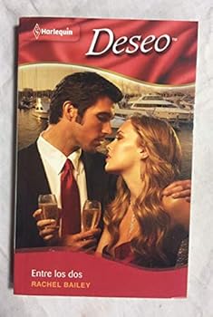 Paperback Entre los dos (Deseo) (Spanish Edition) [Spanish] Book