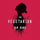 The Vegetarian: A Novel