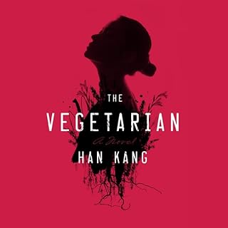 The Vegetarian Audiolibro Por Han Kang, Deborah Smith - translator arte de portada