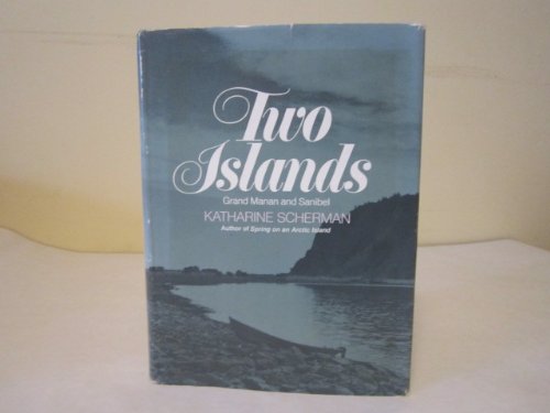 Two islands: Grand Manan and Sanibel B0006D0A8I Book Cover
