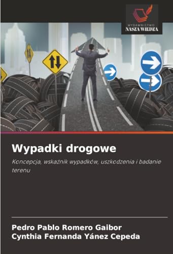 Wypadki drogowe [Polish] 6208004160 Book Cover