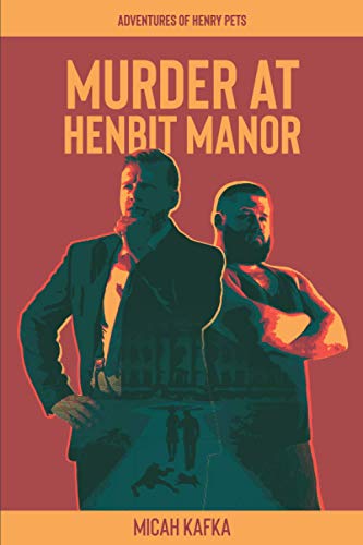 Murder at Henbit Manor (Adventures of Henry Pets)