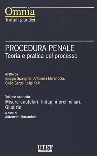 Procedura penale teoria e pratica del processo