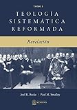 reformador social  Teología Sistemática Reformada: Revelacion (Teologia Sistematica Reformada)