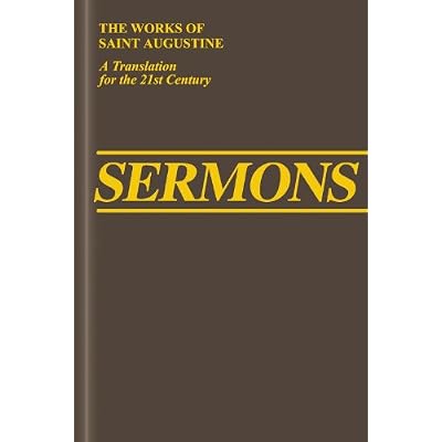 New Sermons: v. 11 (The Works of Saint Augustine, a Translation for the 21st Century: Part 3 - Sermons