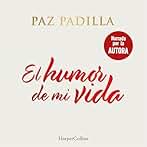 El humor de mi vida
