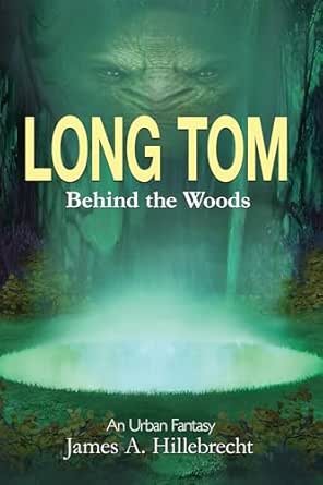 Long Tom: Behind the Woods (Behind the World Book 3)