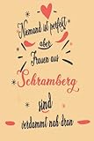 schramberg hotel  Niemand ist perfekt aber Frauen aus Schramberg sind verdammt nah dran: Geschenkbuch für die Lieblingslehrerin A5 Notizbuch abschiedsgeschenk für Grundschule, Danke sagen oder Abschied