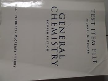 Paperback Test Item File for General Chemistry/ 4th Edition By Hill, Petrucci, Mccreary, Perry Book