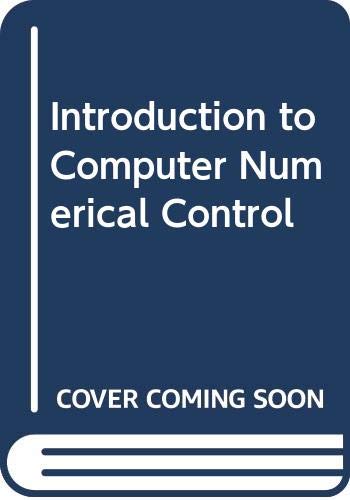 Introduction to Computer Numerical Control: Leatham-Jones, Barry ...