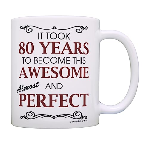 Product Image of the Birthday Gifts For All 80th Took 80 Years Awesome Funny Party Gift 11oz Ceramic Coffee Mug with Handle