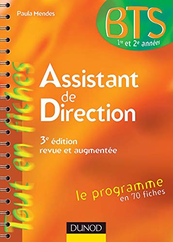 Télécharger BTS Assistant de direction - 3ème édition - Le programme en 70 fiches: Le programme en 70 fiches PDF